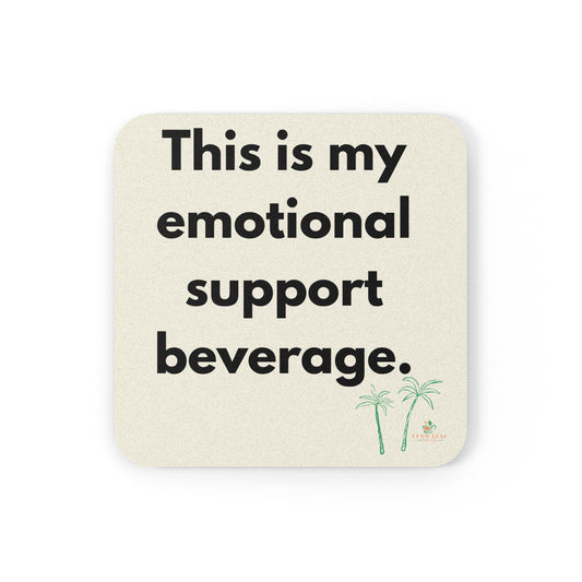 Emotional Support Beverage Coaster — Funny Tea Lover Drink Coaster